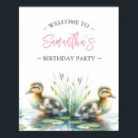 Birthday Party Posters Duck Welcome Sign Pink<br><div class="desc">Welcome your guests with cute birthday party supplies featuring our personalized party signs and banners for your little girl's special day! This charming design showcases a bottom border of watercolor ducklings and your daughter’s name in pink, perfectly suited for a One Lucky Duck or duckling birthday party theme. Choose from...</div>