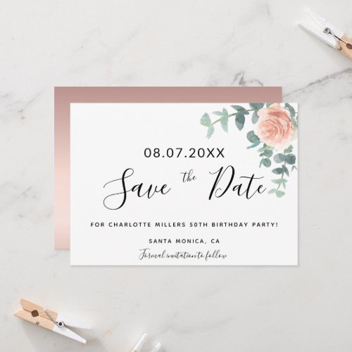Birthday party rose gold floral save the date
