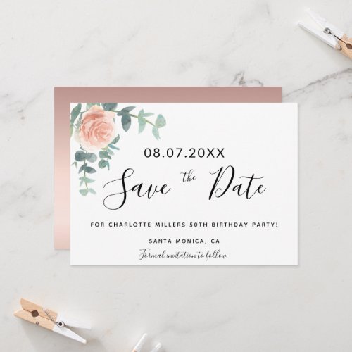 Birthday party rose gold floral save the date