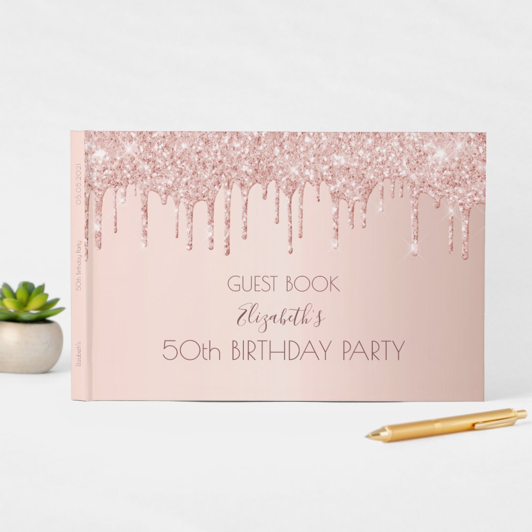 Birthday party rose gold glitter drips pink 50 guest book Zazzle
