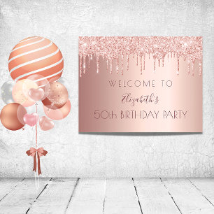 Birthday party rose gold glitter drips welcome poster