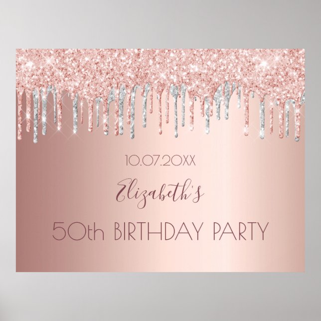 Birthday party rose gold silver glitter drips poster (Front)