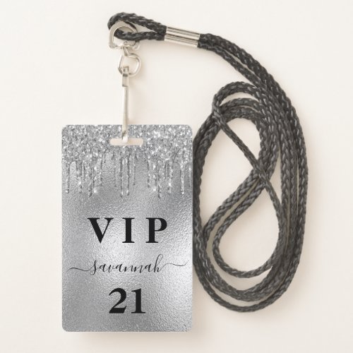 Birthday party silver glitter drips luxury vip badge