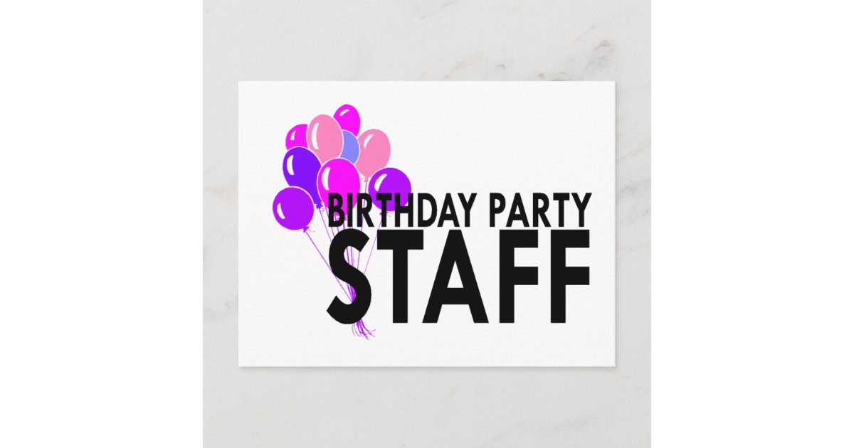 Birthday Party Staff Invitation Postcard | Zazzle.com