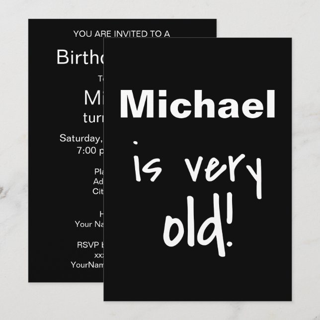 Birthday Party You Are Old Black Customized Invitation (Front/Back)