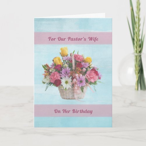 Birthday Pastors Wife Colorful Flowers Card