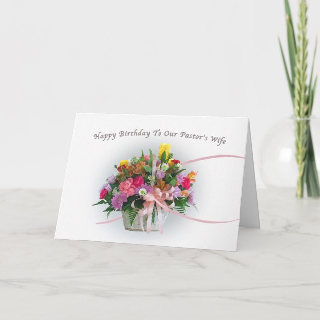 Birthday, Pastor's Wife, Flowers in a Basket Card (Front)