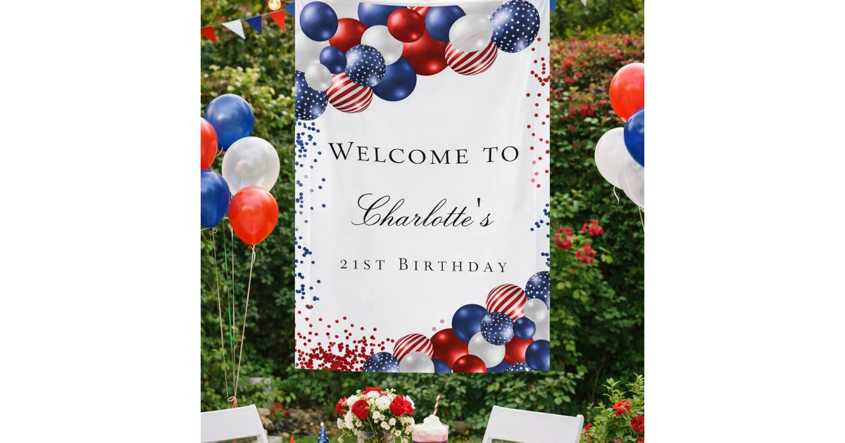 Birthday patriotic red white blue balloons welcome banner | Zazzle