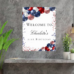 Birthday patriotic red white blue balloons welcome poster<br><div class="desc">A welcome poster for a girly and glamorous 21st (or any age) birthday party.  Decorated with patriotic colored  balloons in red blue and white,  blue and red sparkles. Personalize and add a name and age 21.</div>