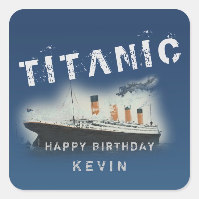 Birthday Personalized Titanic Square Sticker (Front)