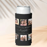 Birthday photo collage black white best friends seltzer can cooler<br><div class="desc">A gift from friends for a woman's 21st birthday, celebrating her life with a collage of 6 of your high quality photos of her, her friends, family, interest or pets. Personalize and add her name, age 21 and your names. White text. A chic, classic black background color. Her name is...</div>