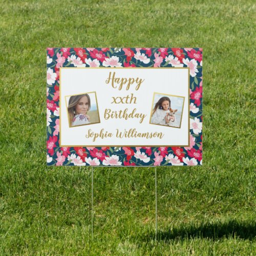 Birthday Photo Colorful Flowers Any Age Yard Sign