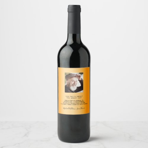 Birthday photo fun facts bio gold guy wine label