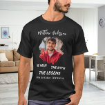 Birthday photo man myth legend name fun black T-Shirt<br><div class="desc">For a black/dark colored t-shirt. Personalize and add your own photo of the birthday boy/man.  Personalize and add a name,  age 40 and a text.  Text: The Man,  The Myth,  The Legend. Photo frame as a brush stroke</div>