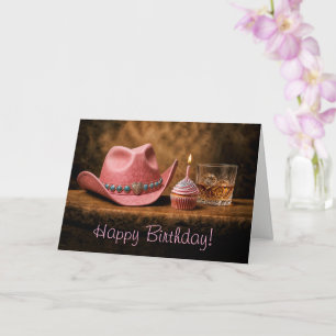 Birthday Pink Cowgirl Hat Cupcake Whiskey Humor Card