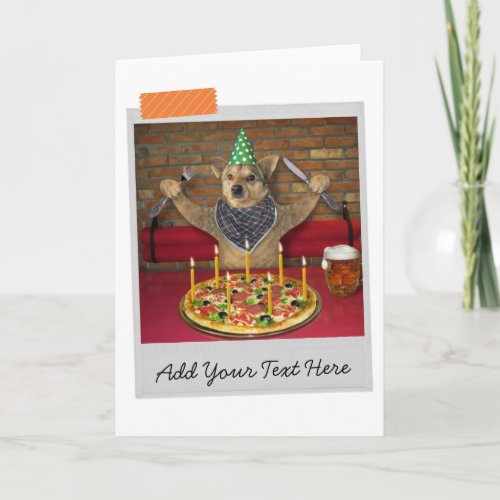 Birthday Pizza Dog Funny Card