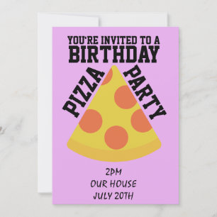 BIRTHDAY PIZZA PARTY! INVITATIONS