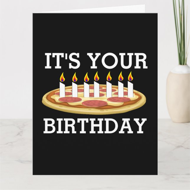 BIRTHDAY PIZZA WITH CANDLES big CARD (Front)