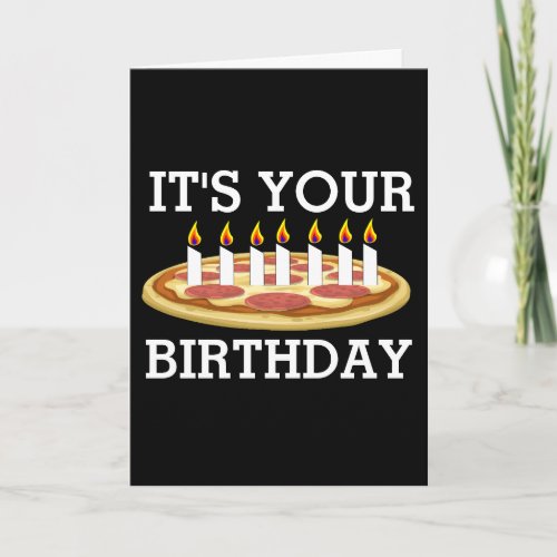 BIRTHDAY PIZZA WITH CANDLES CARD