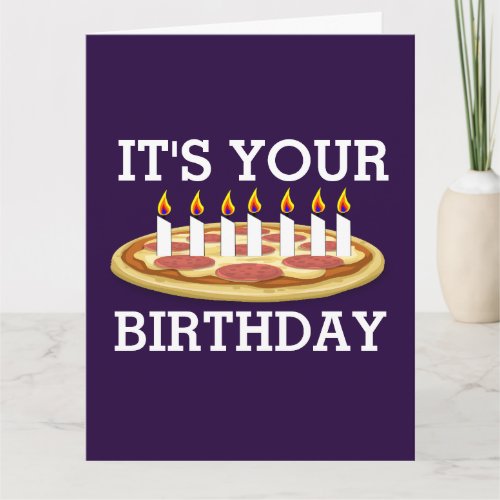 BIRTHDAY PIZZA WITH CANDLES CARD