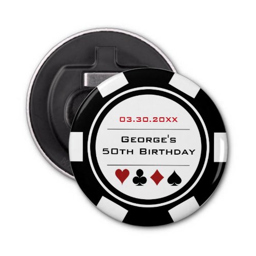 Birthday Poker Chip Casino Theme Black White Bottle Opener