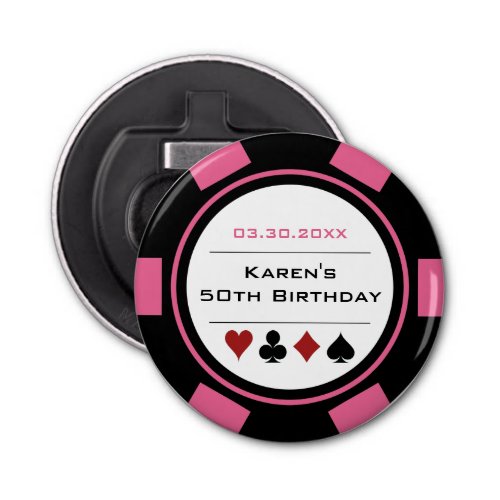 Birthday Poker Chip Casino Theme Pink Black White Bottle Opener
