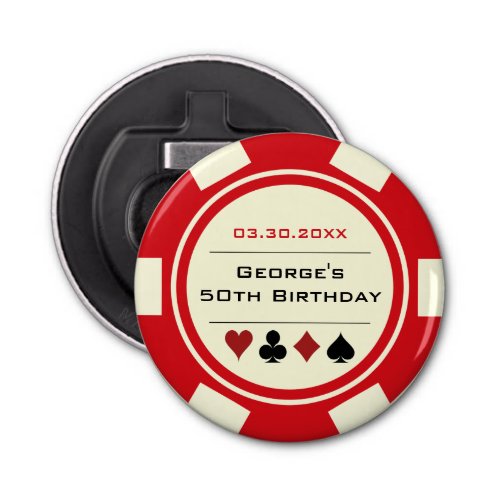 Birthday Poker Chip Casino Theme Red Off White Bottle Opener