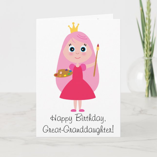 Birthday Princess Artist Great-Granddaughter Card (Front)