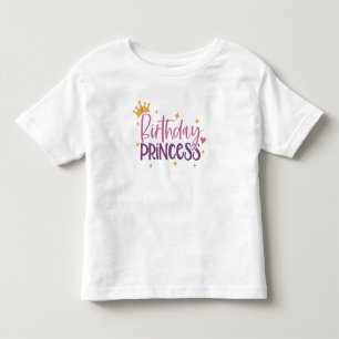 Birthday Princess Birthday Girl Toddler T-shirt
