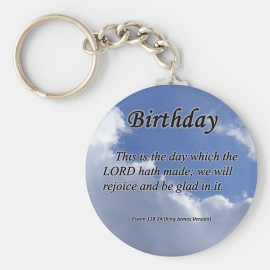 birthday-psalm-118-24-keychain-zazzle