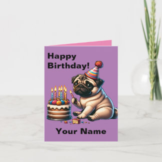 Birthday Pug Customizable Greeting Card
