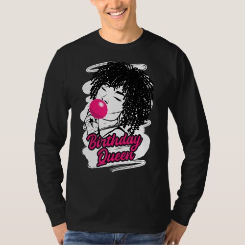 Birthday Queen Afro Woman Birthday Outfit  Quote 1 T_Shirt