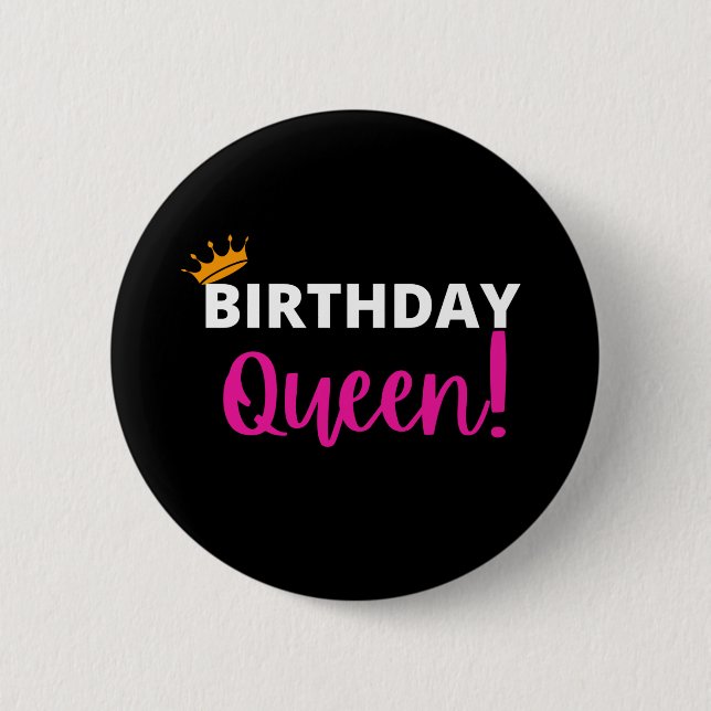 BIRTHDAY QUEEN BUTTON (Front)