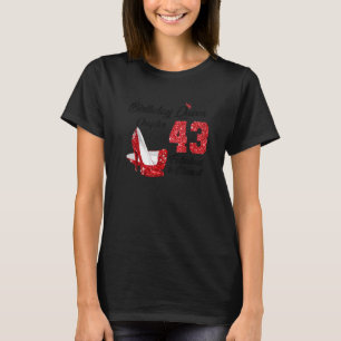 Birthday Queen Chapter 43 Fabulous & Blessed For M T-Shirt