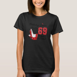 Birthday Queen Chapter 69 Fabulous & Blessed For M T-Shirt