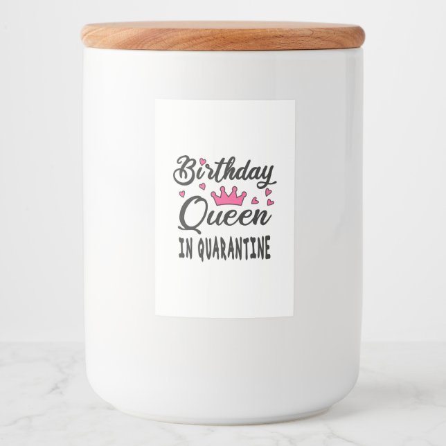 Birthday Queen in Quarantine Food Label (Front)