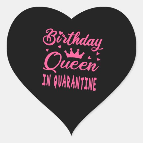Birthday Queen in Quarantine Heart Sticker