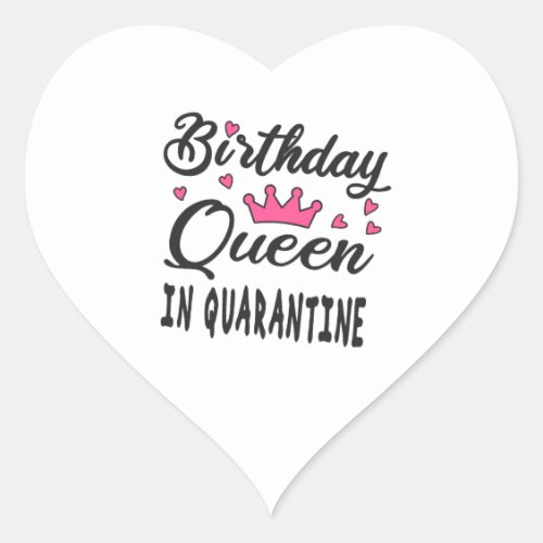 Birthday Queen in Quarantine Heart Sticker