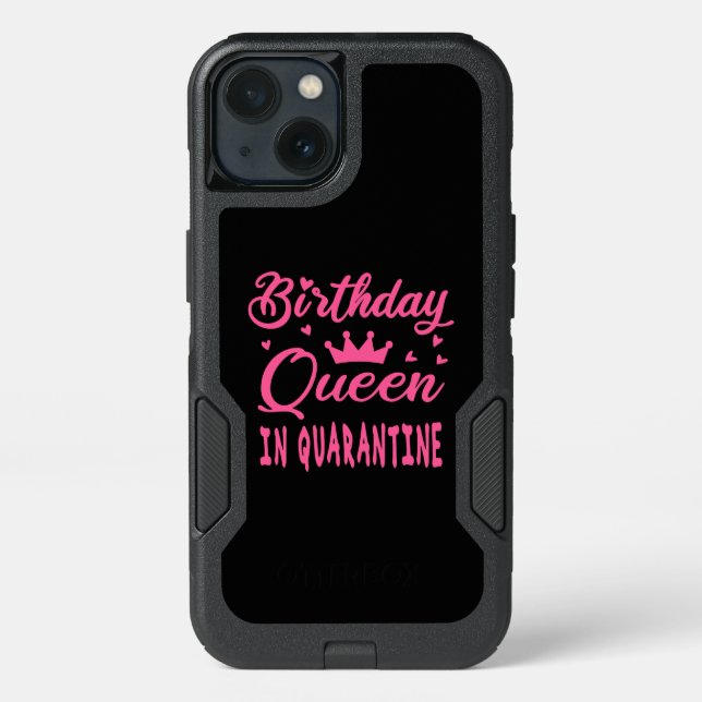 Birthday Queen in Quarantine Otterbox iPhone Case (Back)