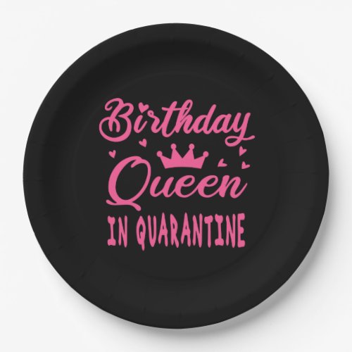 Birthday Queen in Quarantine Paper Plates