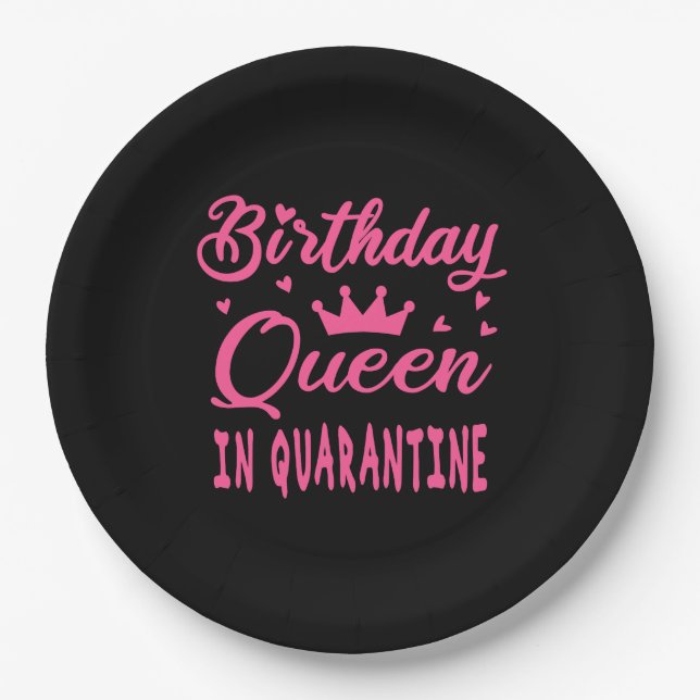Birthday Queen in Quarantine Paper Plates (Front)