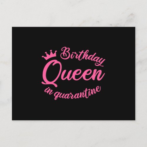Birthday Queen in Quarantine Postcard