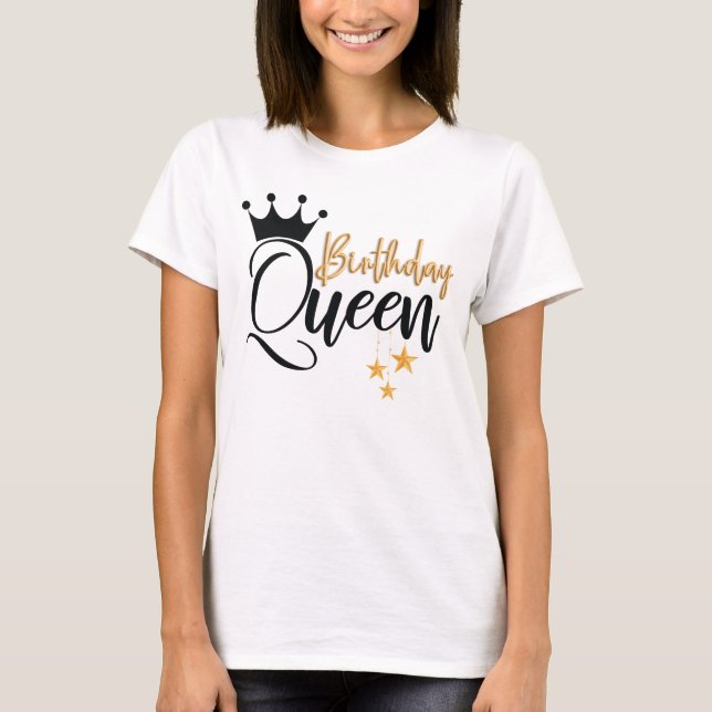 Birthday Queen - Queen Birthday T-Shirt (Front)