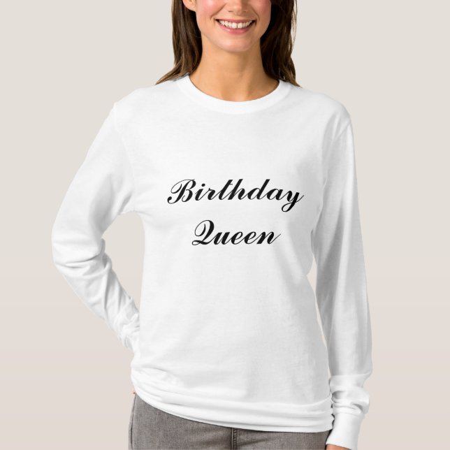 Birthday Queen T-Shirt (Front)