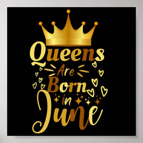 Birthday Queens Are Born In June Poster