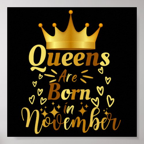 Birthday Queens Are Born In November Poster
