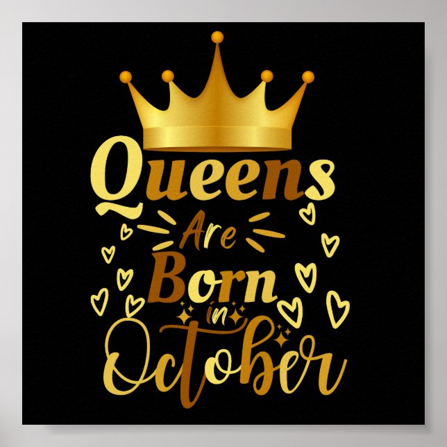 Birthday Queens Are Born In October Poster (Front)