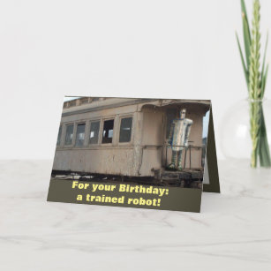 BIRTHDAY ROBOT PUN by Jetpackcorps Card