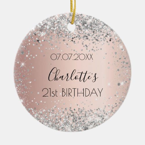 Birthday rose gold blush silver glitter name ceramic ornament