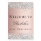 Birthday rose gold blush silver welcome